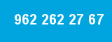 962 262 27 67 962 262 27 67